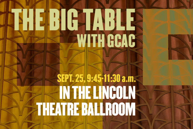 Join GCAC for The Big Table!